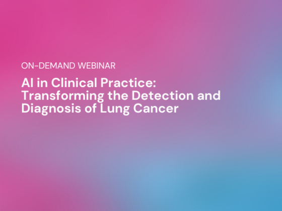 AI in Clinical Practice: Transforming the Detection and Diagnosis of Lung Cancer Webinar