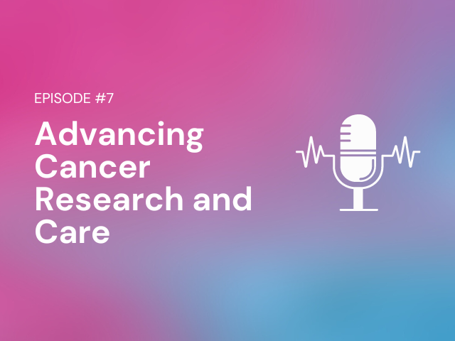 Podcast: Episode #7 – AI & Real World Data | Advancing Cancer Research and Care through the ONCOVALUE initiative