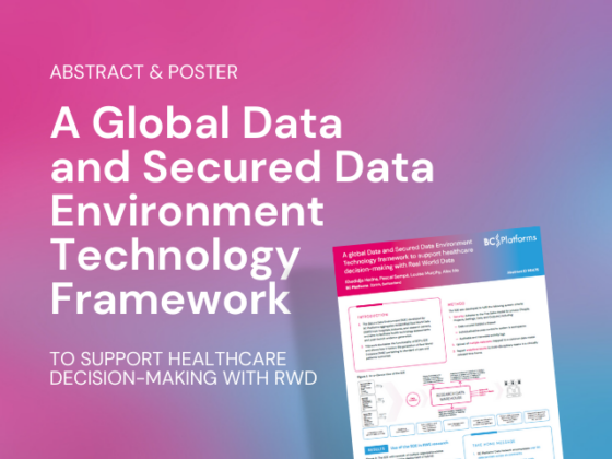 A Global Data and Secured Data Environment Technology Framework to Support Healthcare Decision-Making with Real-World Data