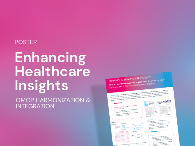 Poster: OMOP Harmonization and Integration of Surgical Procedure Data Base into EHDEN with BC Platforms’ Solutions